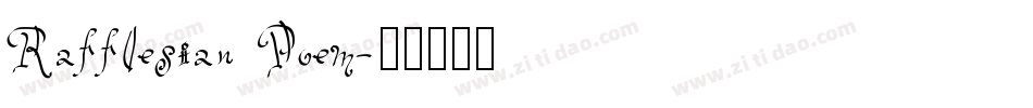 Rafflesian Poem字体转换
